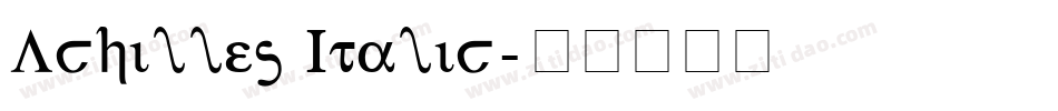Achilles Italic字体转换